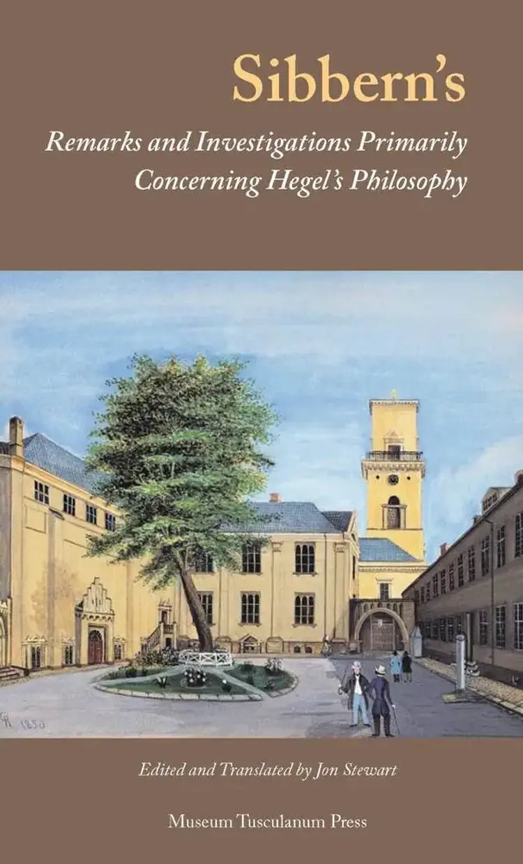 Sibbern's Remarks and Investigations Primarily Concerning Hegel's Philosophy af Jon Stewart (red./ovs.)