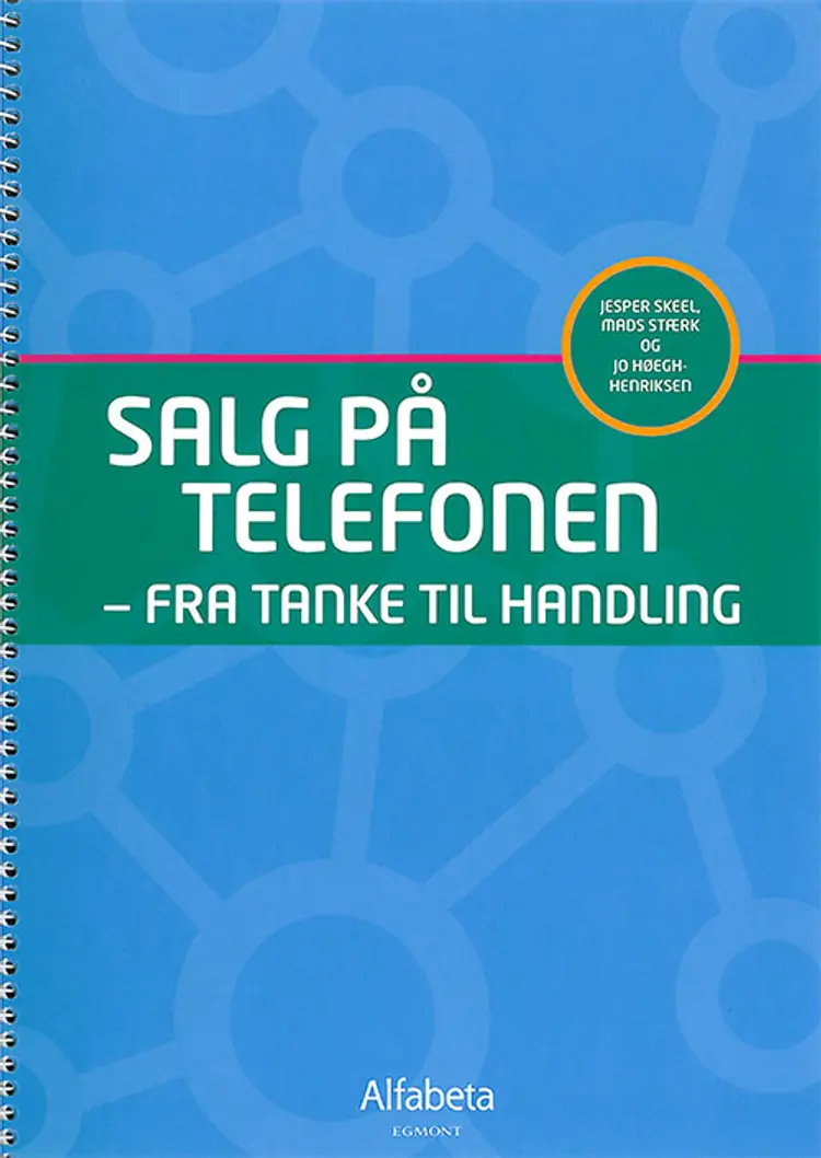 Salg på telefonen - fra tanke til handling af Mads Stærk
