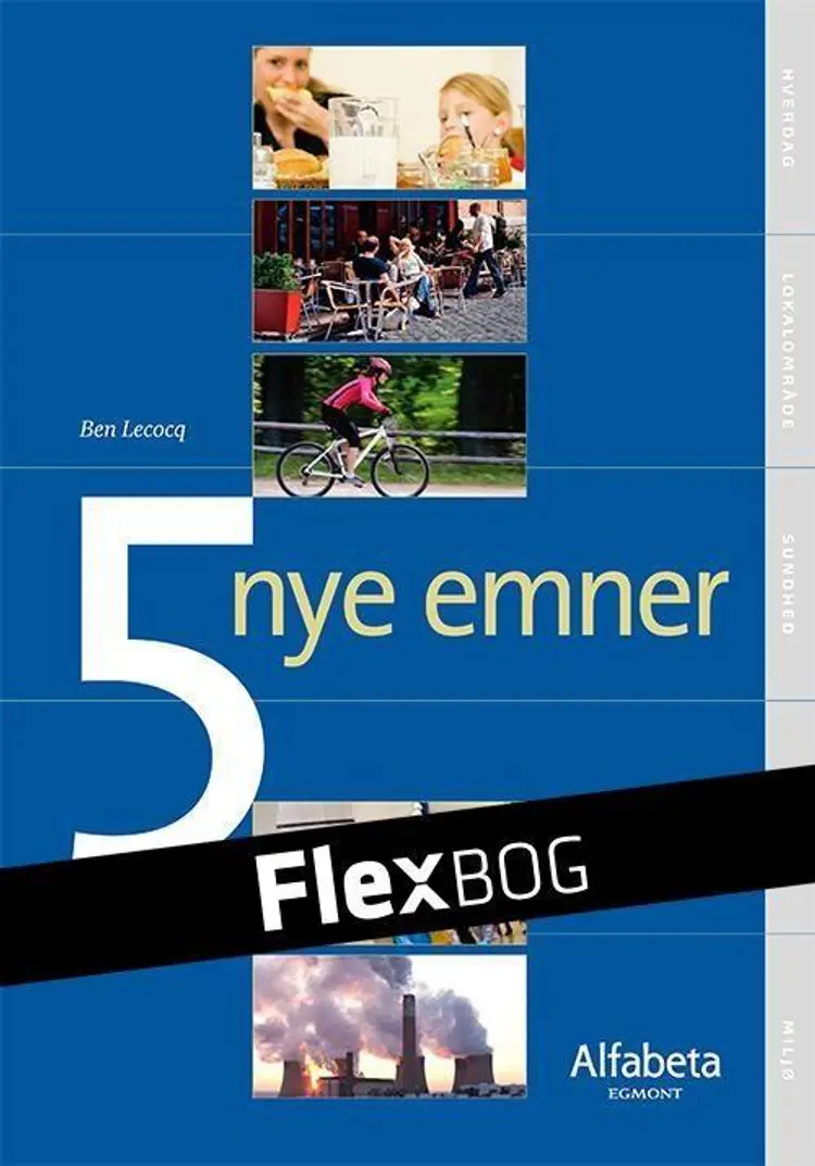 Flexbog, 5 nye emner (folkeskolen) af Ben Lecocq
