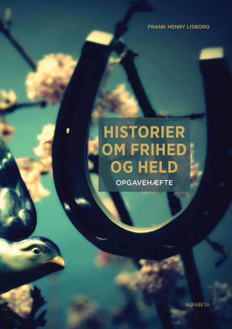 Historier om frihed og held af Frank Henry Lisborg