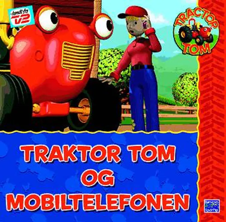 Traktor Tom og mobiltelefonen af Mark Holloway