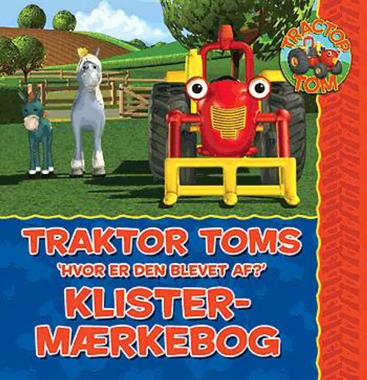 Traktor Toms Hvor er den blevet af? af Mark Holloway