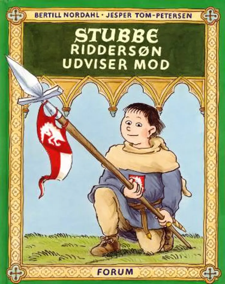 Stubbe riddersøn udviser mod af Bertill Nordahl