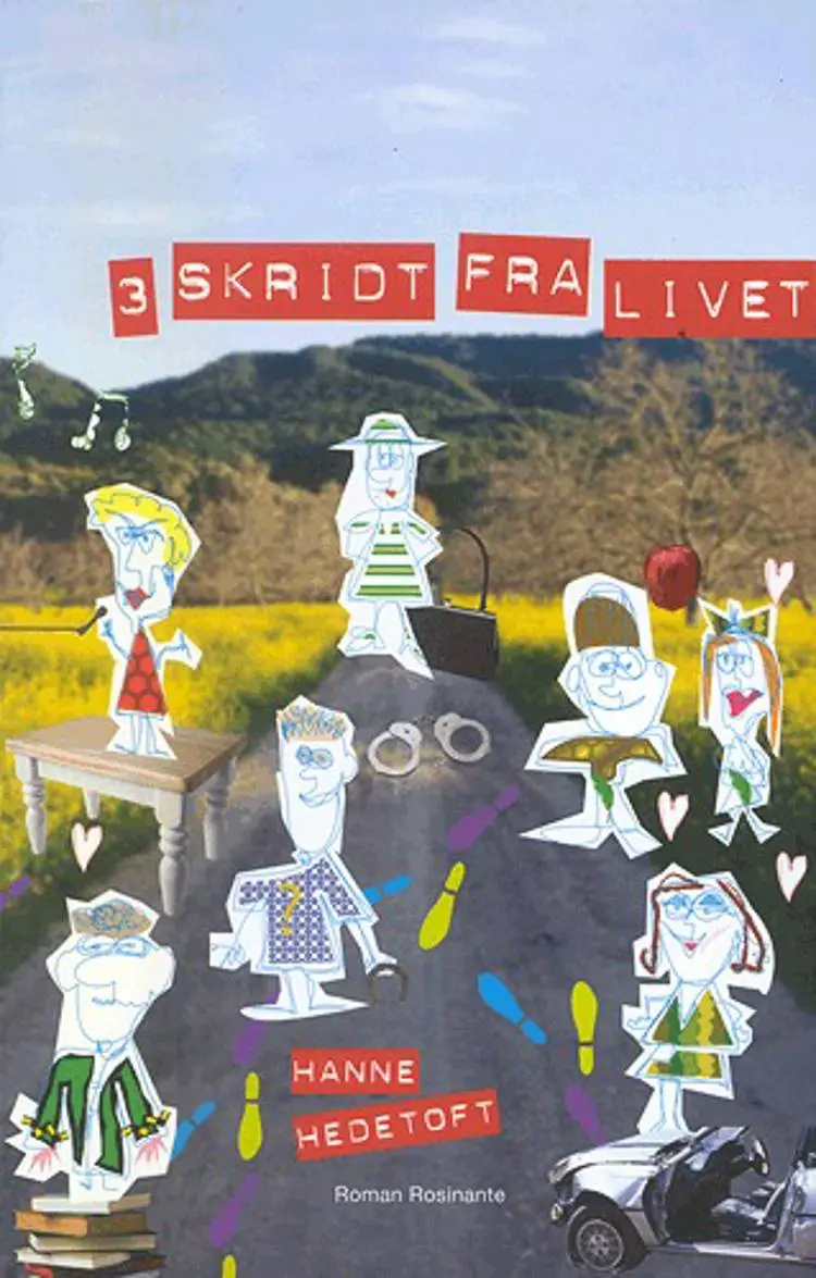 Tre skridt fra livet af Hanne Hedetoft