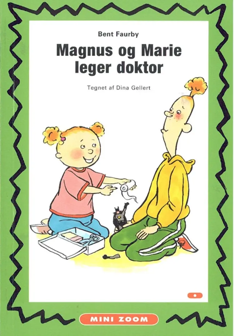 Magnus og Marie leger doktor af Bent Faurby