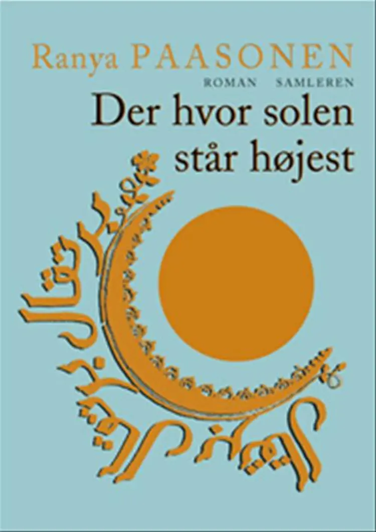 Der hvor solen står højest af Ranya Paasonen