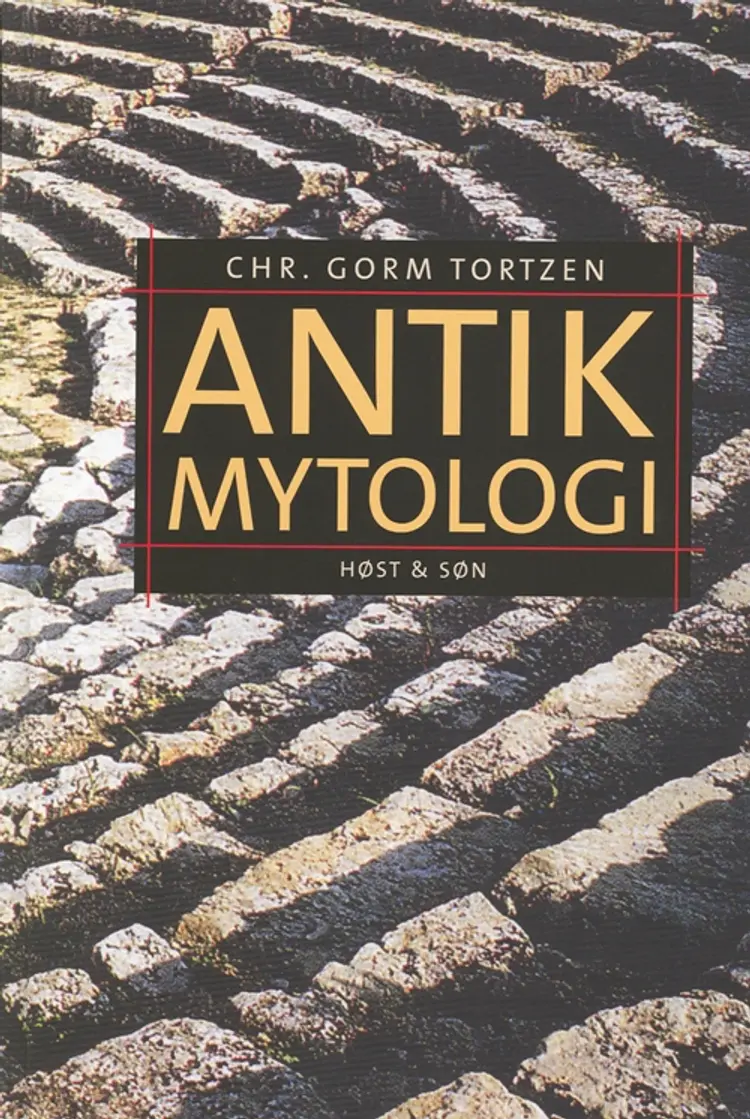 Antik mytologi af Chr. Gorm Tortzen