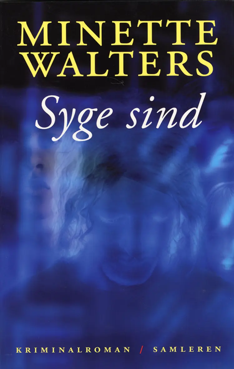 Syge sind af Minette Walters