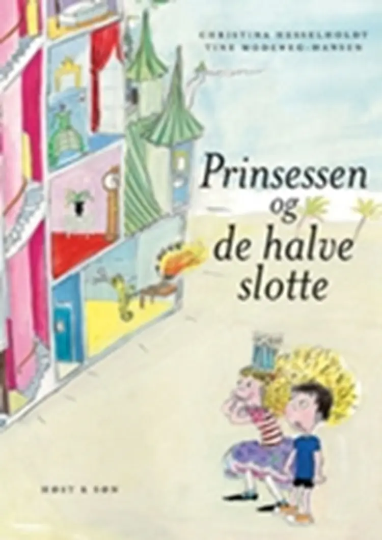 Prinsessen og de halve slotte af Christina Hesselholdt