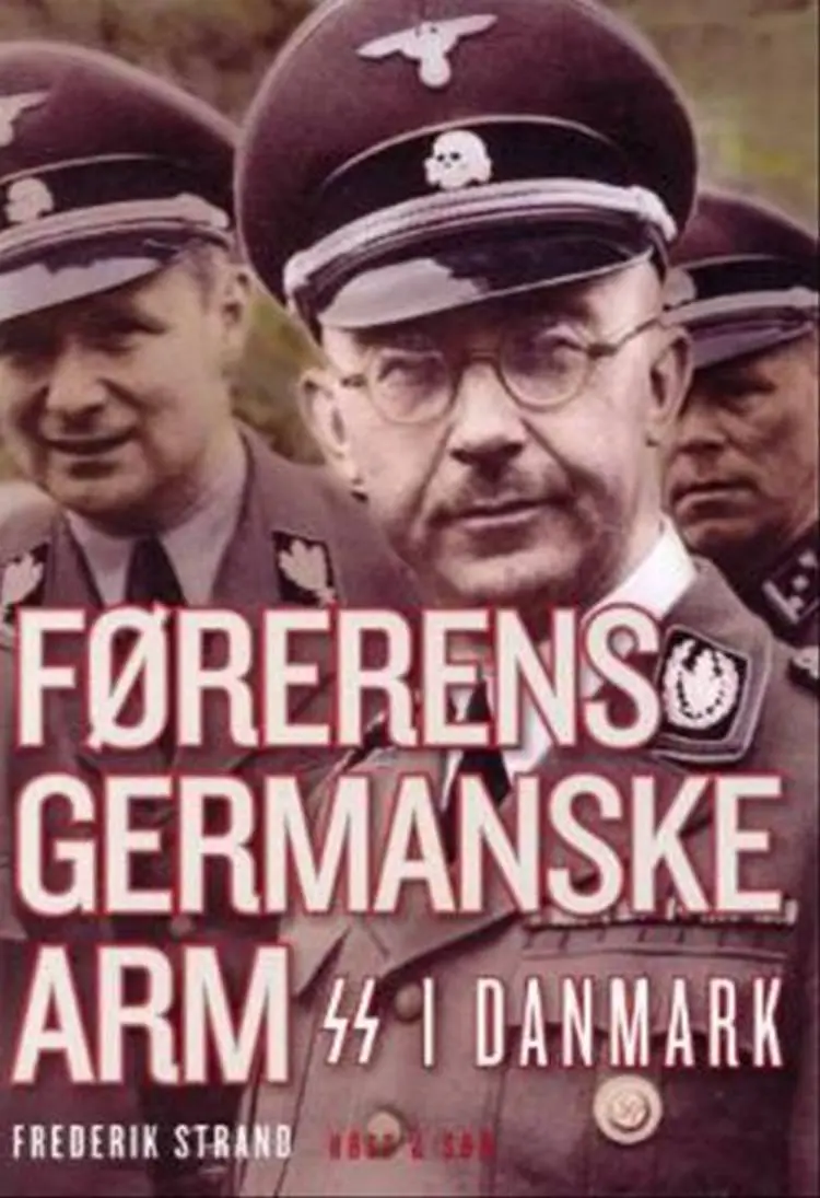 Førerens germanske arm af Frederik Strand