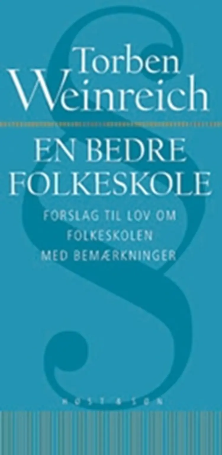 En bedre folkeskole af Torben Weinreich