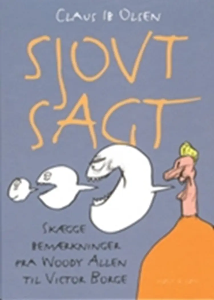 Sjovt sagt! af Claus Ib Olsen