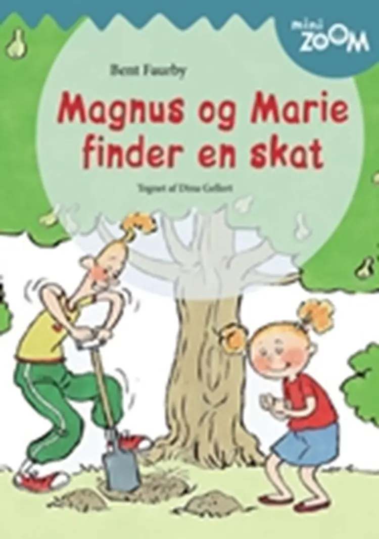 Magnus og Marie finder en skat af Bent Faurby