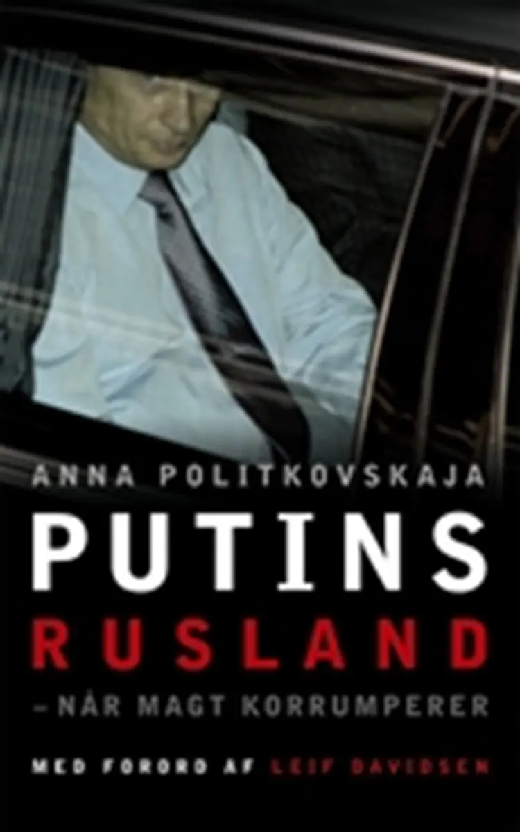 Putins Rusland af Anna Politkovskaja