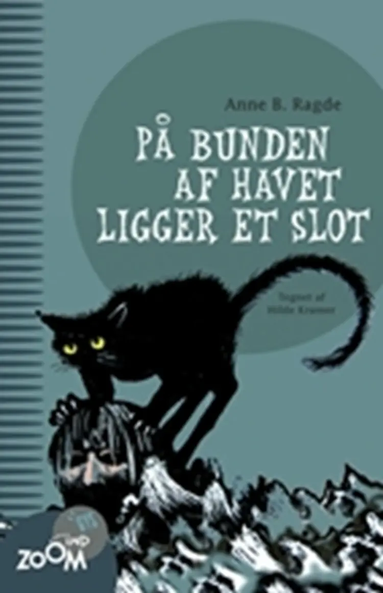 På bunden af havet ligger et slot af Anne B. Ragde