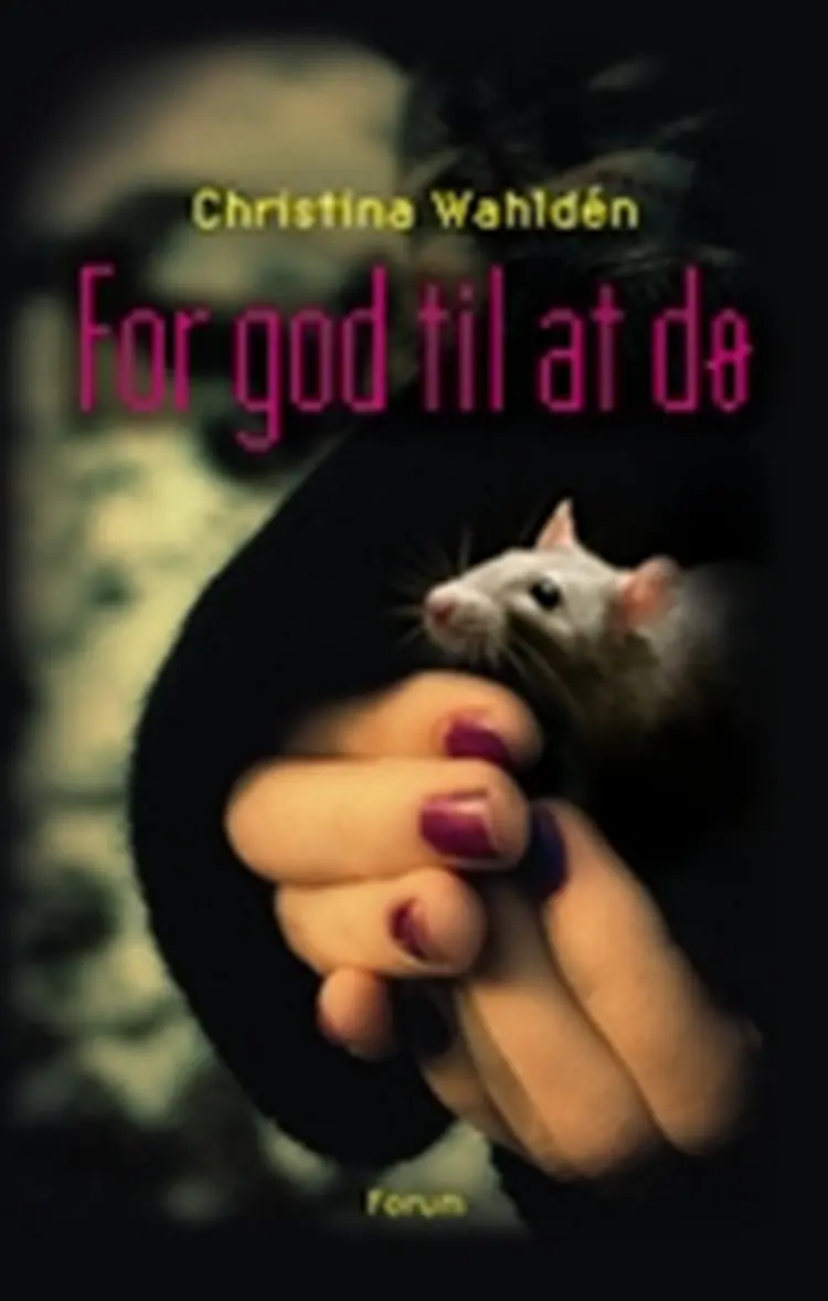 For god til at dø af Christina Wahldén