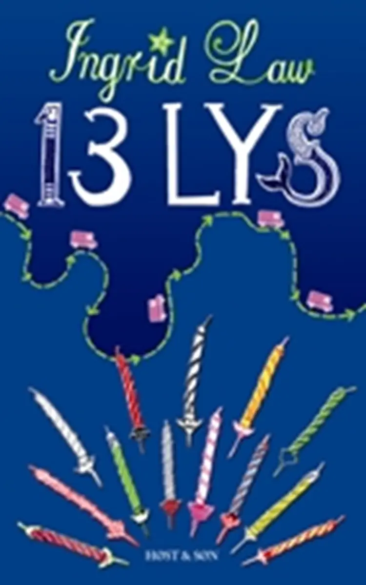 13 lys af Ingrid Law