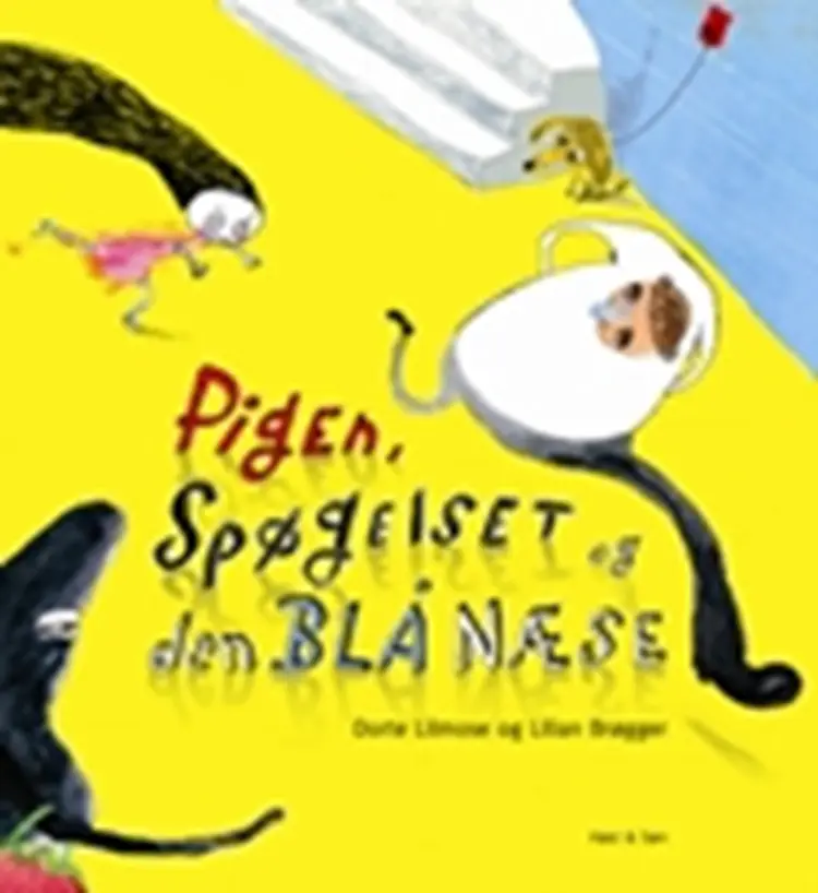 Pigen, spøgelset og den blå næse af Dorte Lilmose