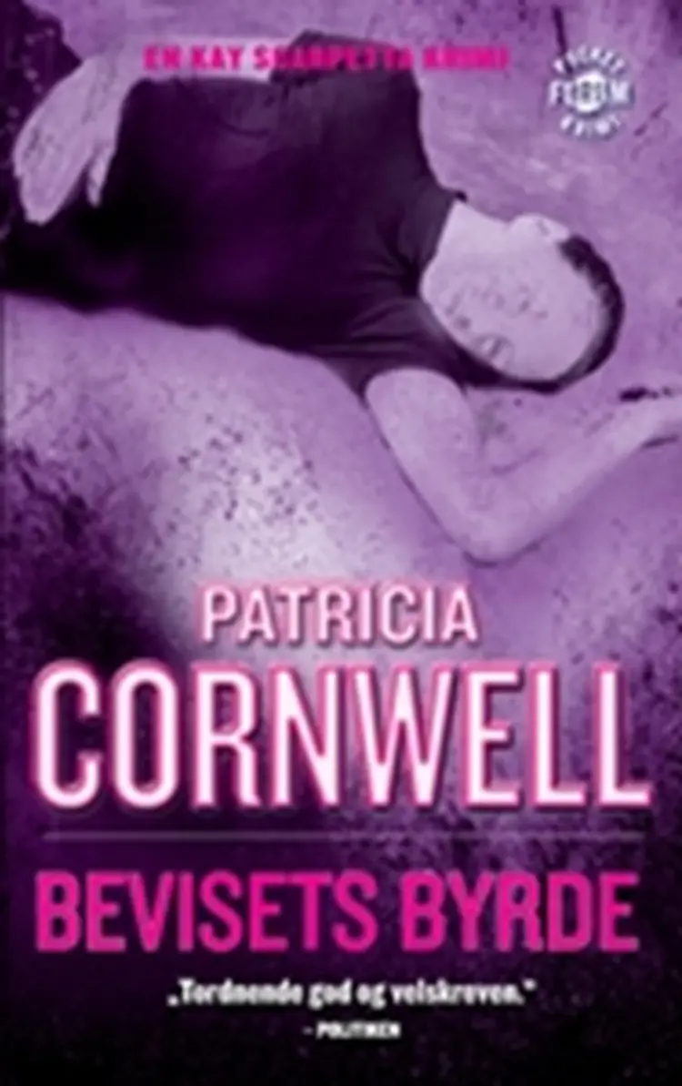 Bevisets byrde af Patricia Cornwell