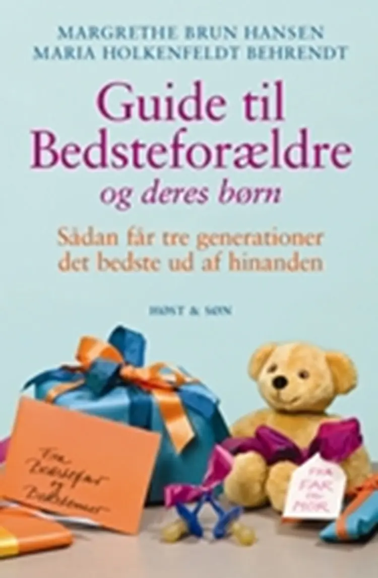 Guide til bedsteforældre og deres børn af Margrethe Brun Hansen