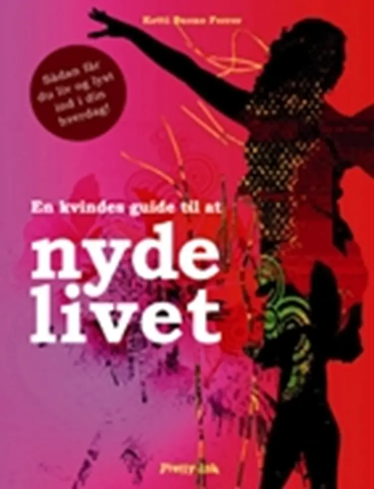 En kvindes guide til at nyde livet af Ketti Bueno Ferrer