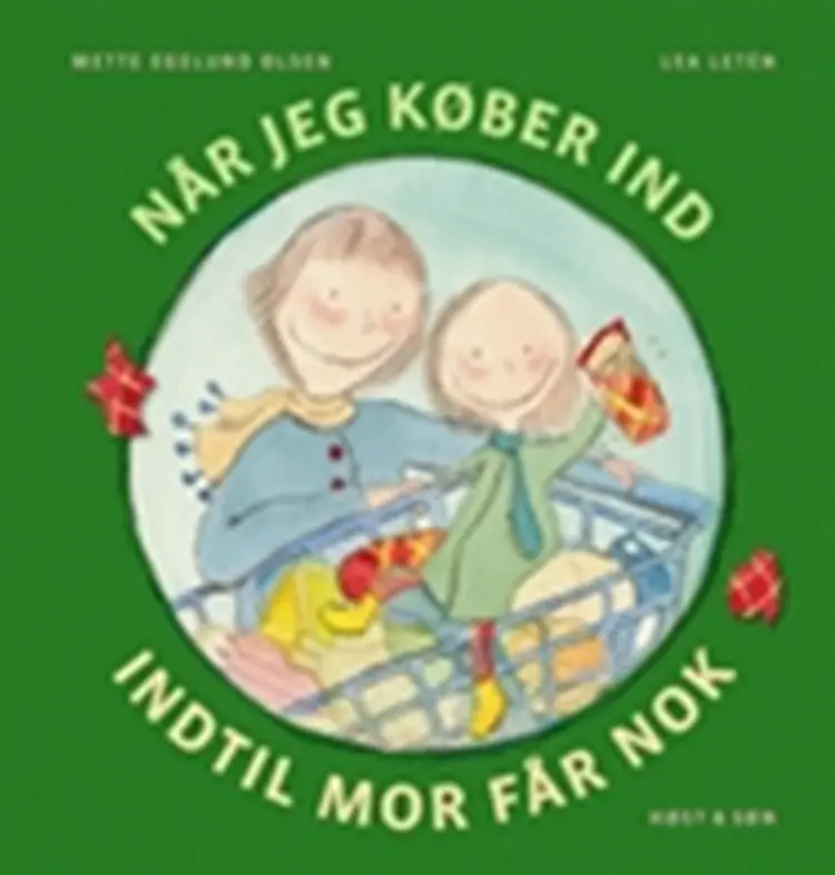 Når jeg køber ind, indtil mor får nok af Mette Egelund Olsen