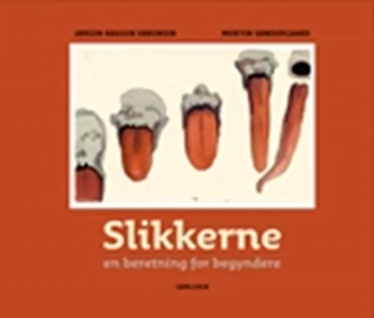 Slikkerne af Morten Søndergaard