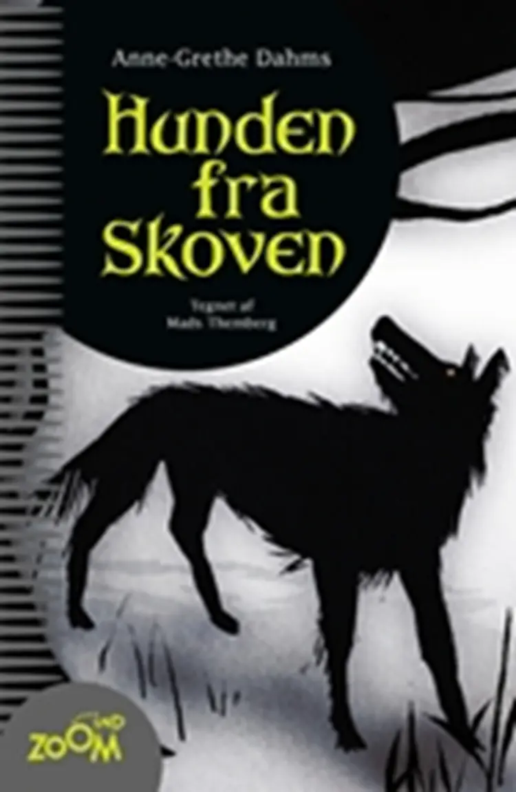 Hunden fra skoven af Anne-Grethe Dahms