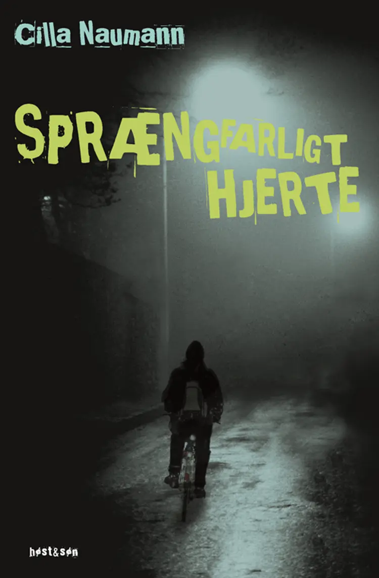 Sprængfarligt hjerte af Cilla Naumann