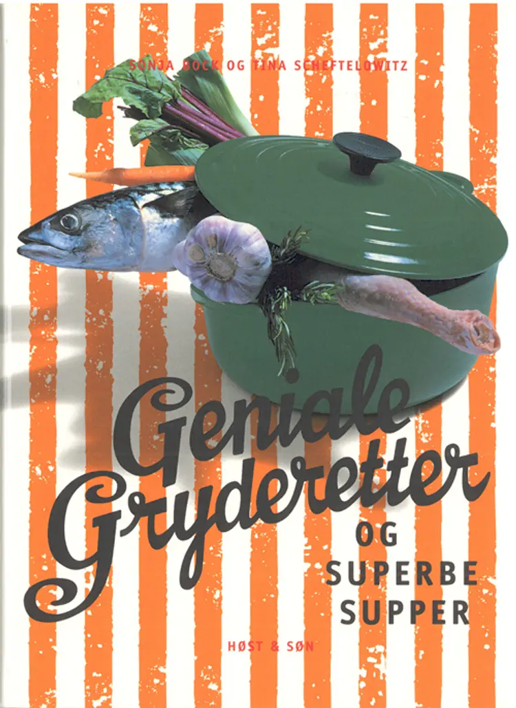 Geniale gryderetter og superbe supper af Sonja Bock