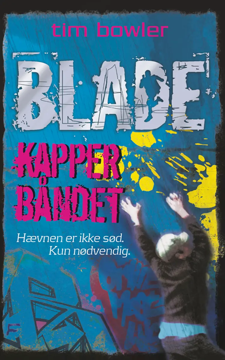 Kapper båndet af Tim Bowler