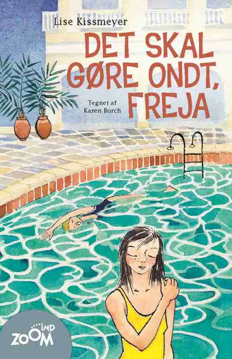 Det skal gøre ondt, Freja af Lise Kissmeyer