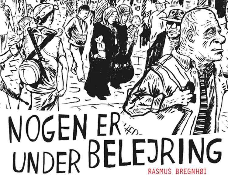 Nogen er under belejring af Rasmus Bregnhøi