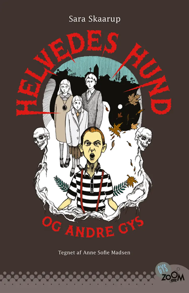 Helvedes hund og andre gys af Sara Skaarup