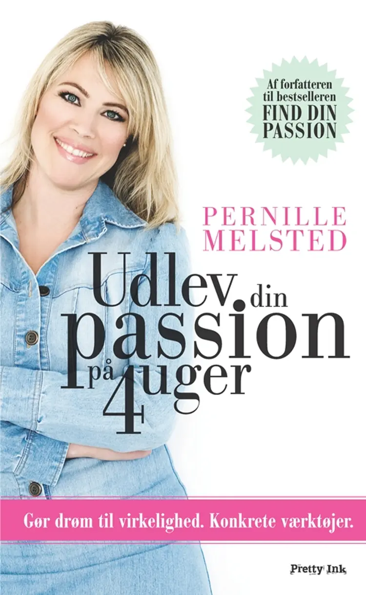 Udlev din passion på 4 uger af Pernille Melsted
