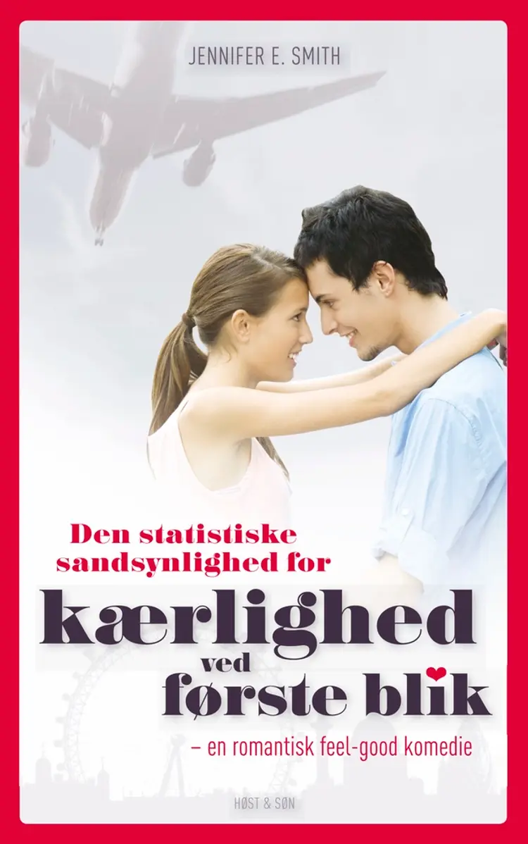 Den statistiske sandsynlighed for kærlighed ved første blik af Jennifer E. Smith
