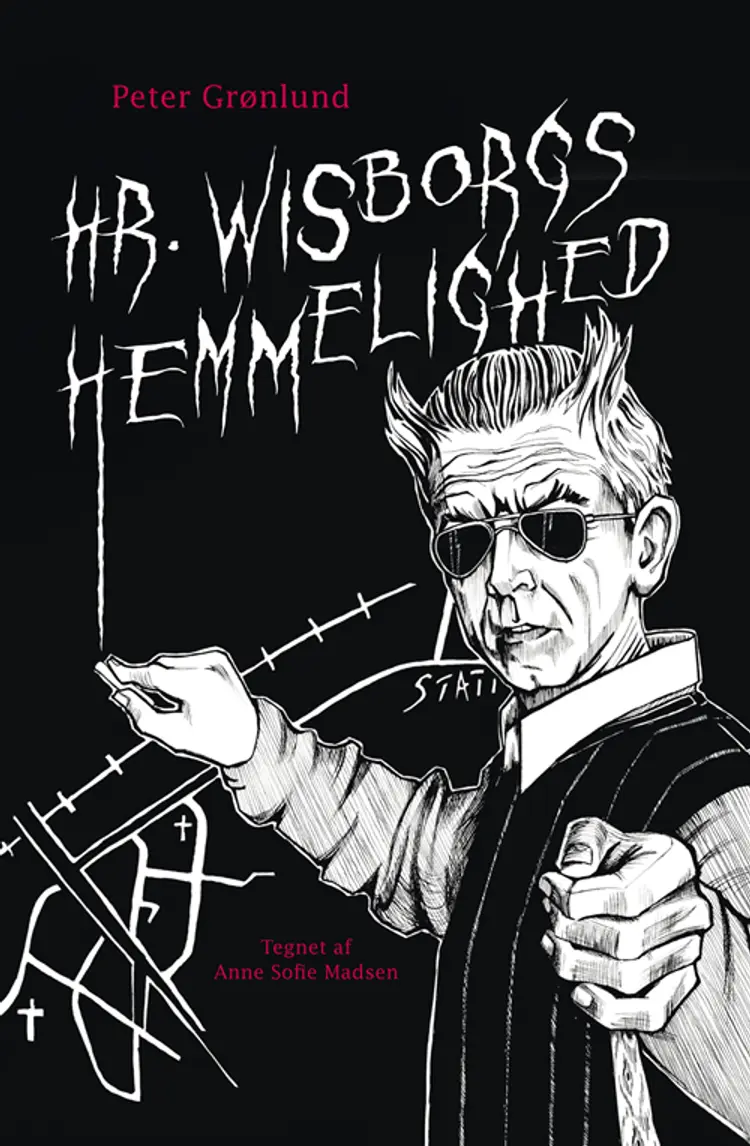 Hr. Wisborgs hemmelighed af Peter Grønlund