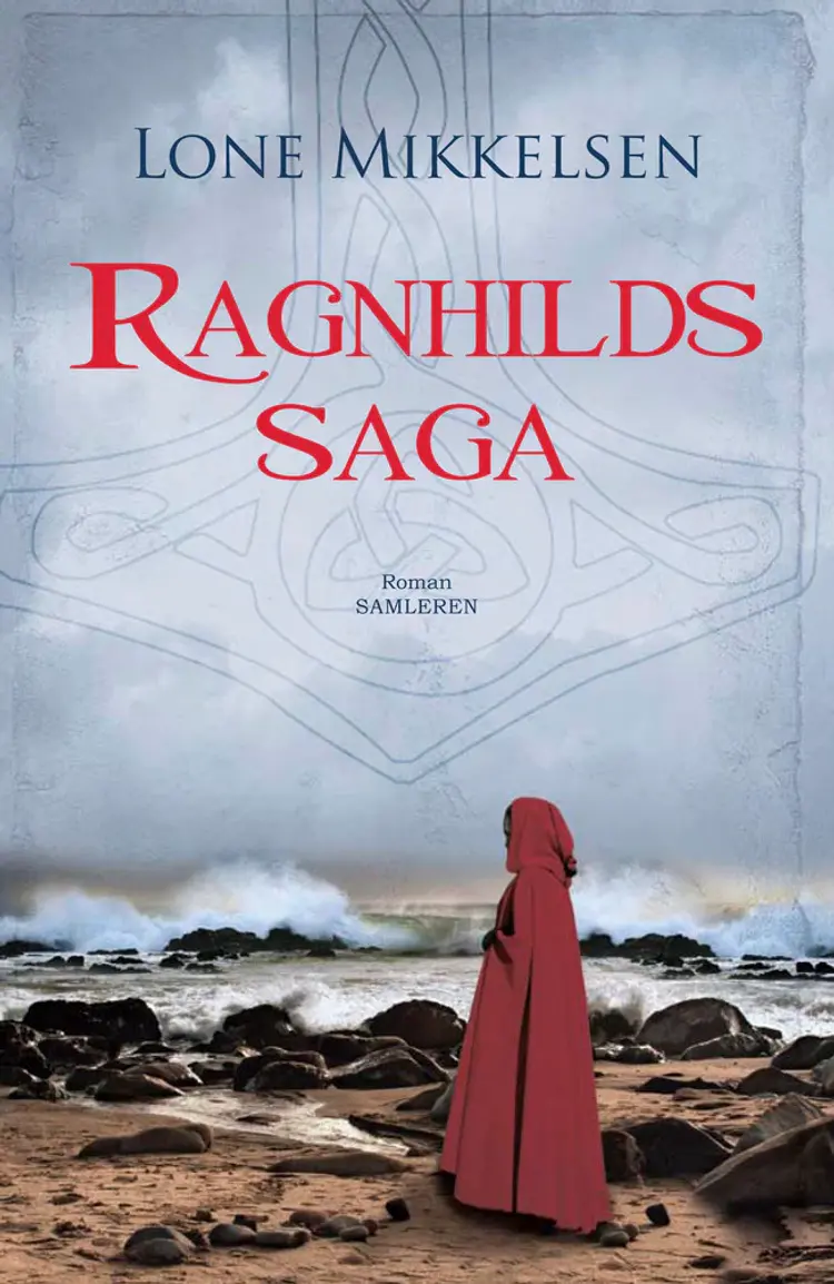 Ragnhilds saga af Lone Mikkelsen