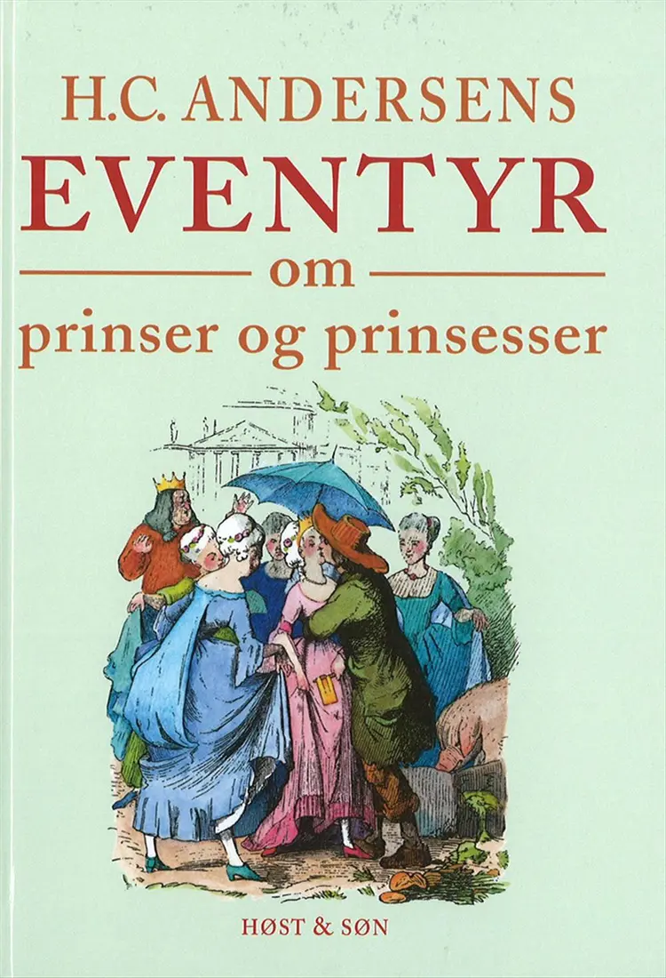 H.C. Andersens eventyr om prinser og prinsesser af H.C. Andersen
