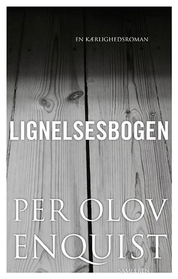 Lignelsesbogen af Per Olov Enquist