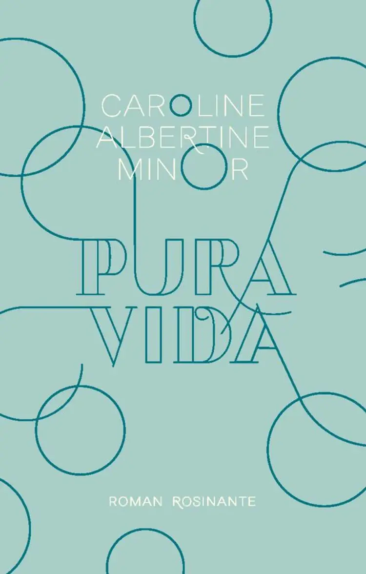 Pura vida af Caroline Albertine Minor