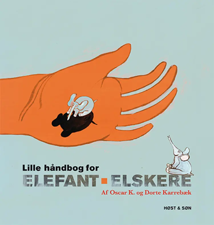 Lille håndbog for elefantelskere af Oscar K.