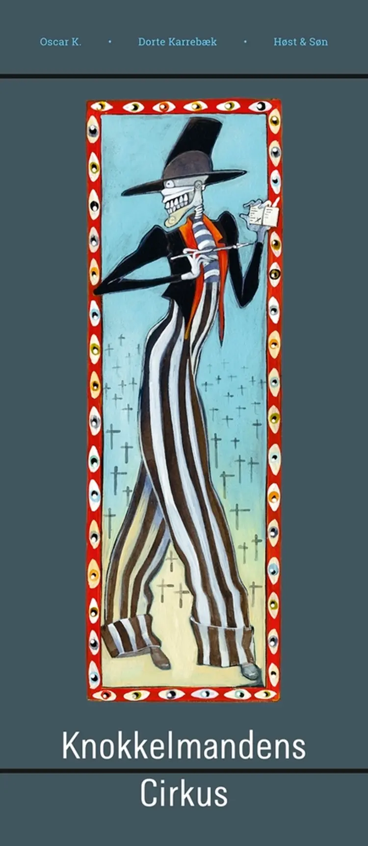 Knokkelmandens cirkus af Oscar K.