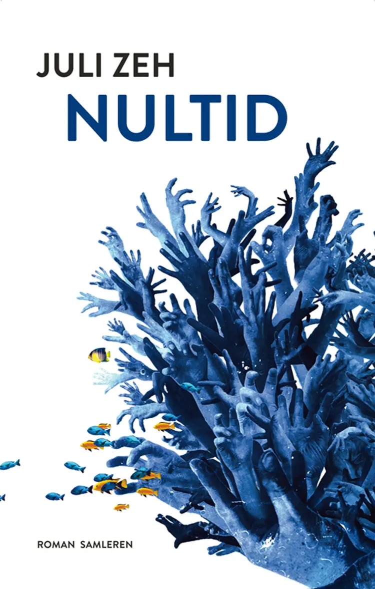 Nultid af Juli Zeh