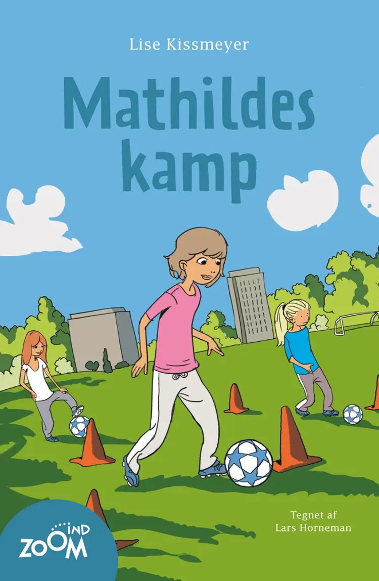 Mathildes kamp af Lise Kissmeyer