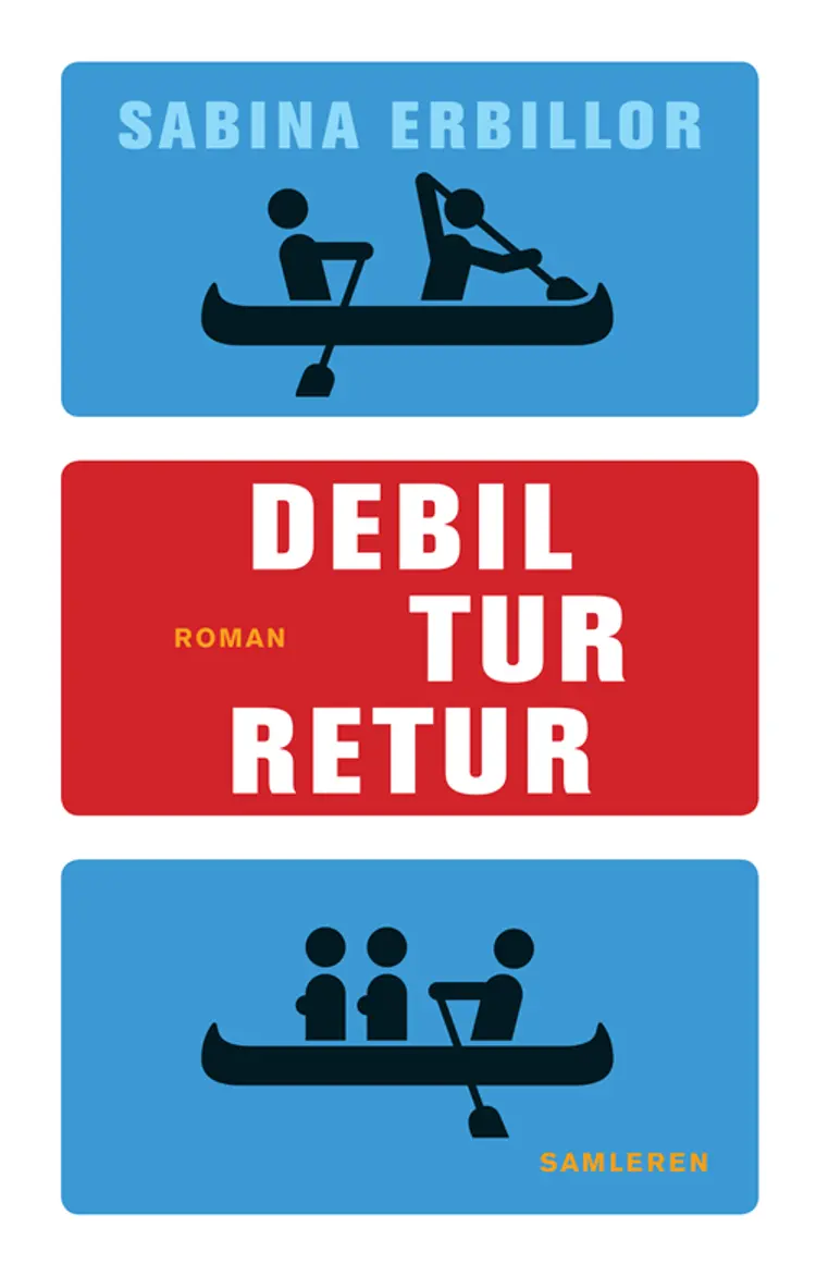 Debil tur-retur af Sabina Erbillor