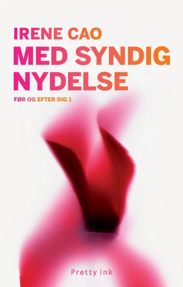 Med syndig nydelse af Irene Cao