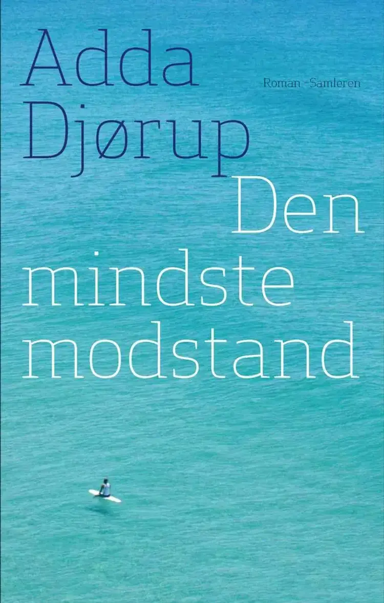 Den mindste modstand af Adda Djørup