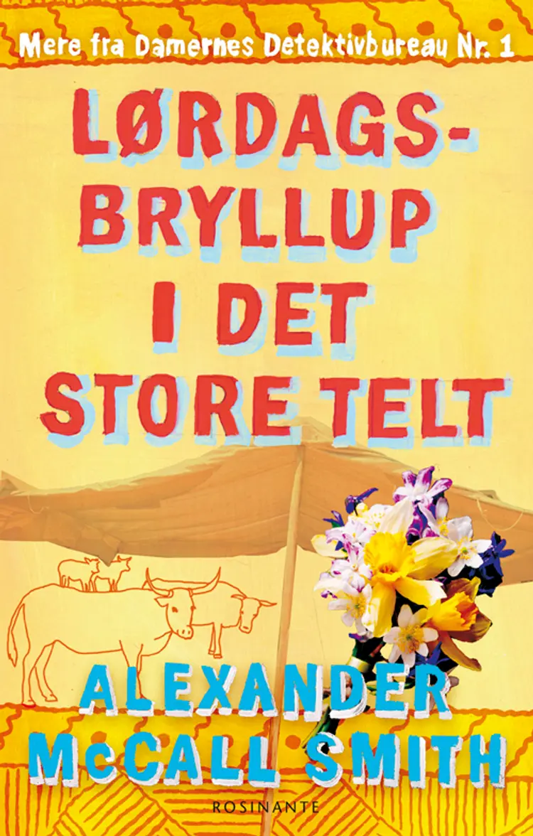 Lørdagsbryllup i det store telt af Alexander McCall Smith