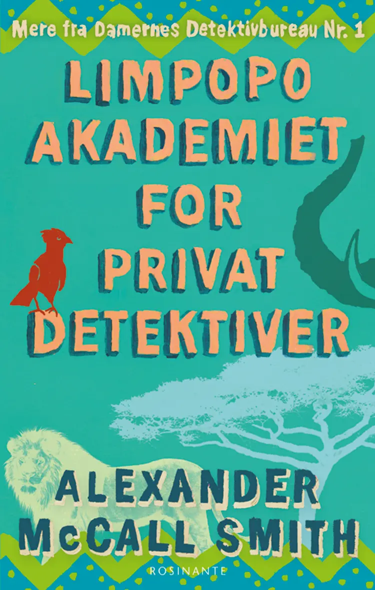 Limpopoakademiet for privatdetektiver af Alexander McCall Smith